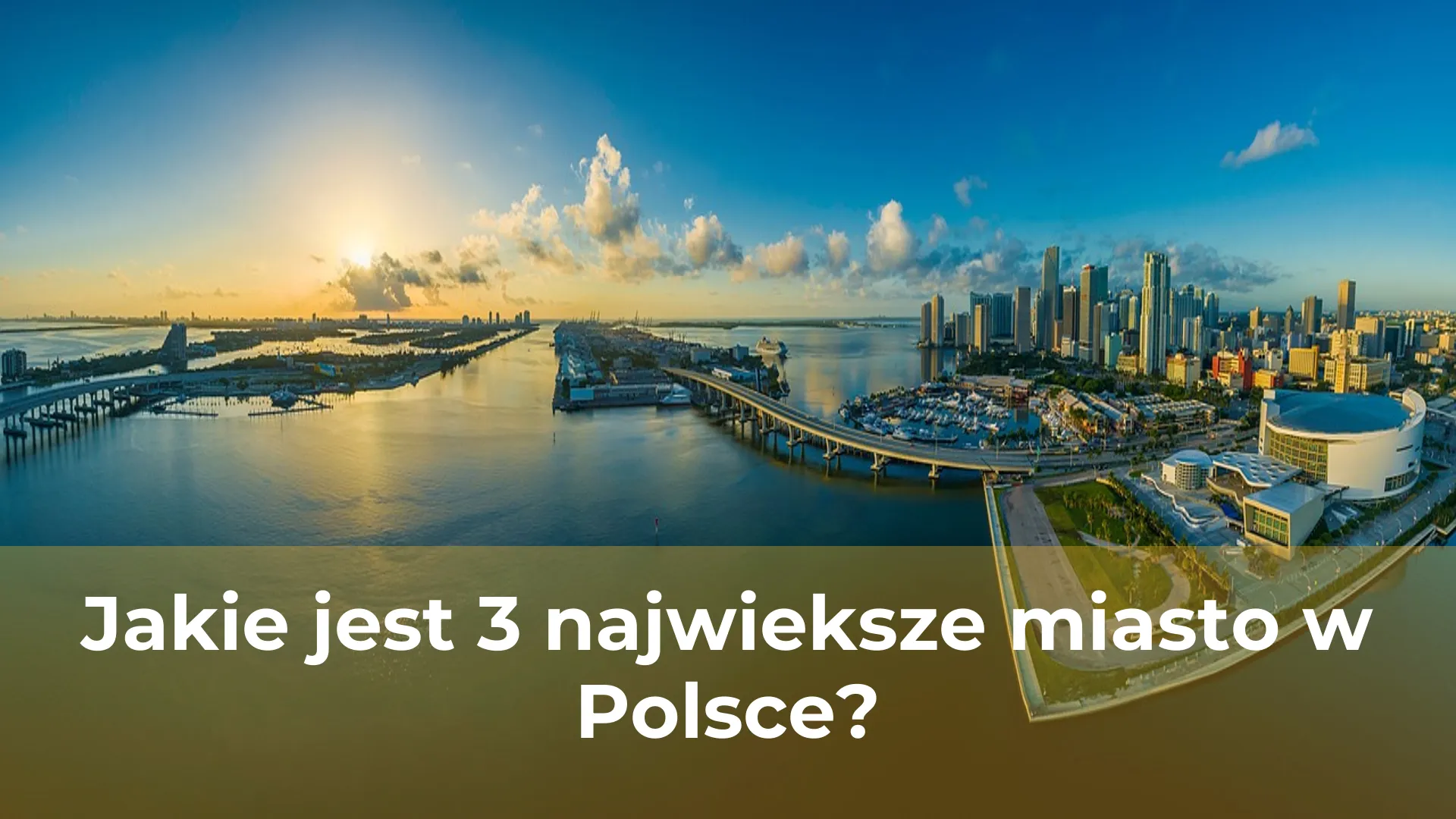 Jakie jest 3 najwieksze miasto w polsce